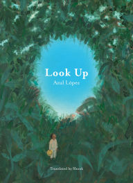 Title: Look Up, Author: Azul López