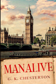 Title: Manalive, Author: G. K. Chesterton