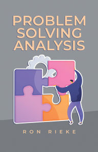 Title: Problem Solving Analysis, Author: Ron Rieke