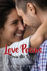 Title: Love Poems from Me to You, Author: Terri Ann Daniels