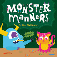 Title: Monster Manners in the Classroom, Author: Charis Mather