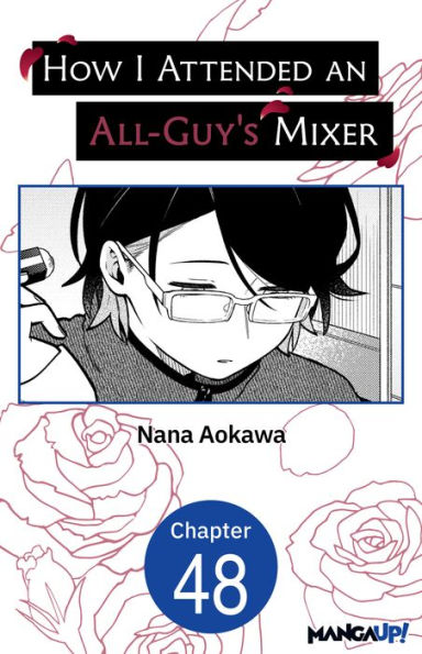 How I Attended an All-Guy's Mixer #048 by Nana Aokawa | eBook | Barnes - How I Attended An All-guy's Mixer Read