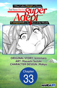 Title: I Was Called Inept at Home, but Turns Out I'm Super Adept Compared to the Rest of the World #033, Author: kimimaro