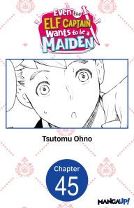 Title: Even the Elf Captain Wants to be a Maiden #045, Author: Tsutomu Ohno