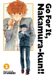 Title: Go For It, Nakamura-kun!! Vol. 2 (New Edition Rerelease), Author: Syundei
