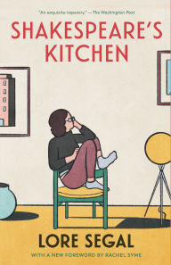 Title: Shakespeare's Kitchen: Stories, Author: Lore Segal