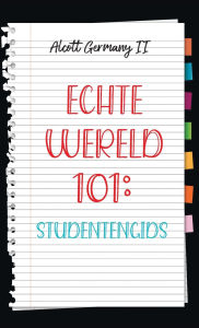 Title: Real World 101: Student Guide (Dutch Edition), Author: Alcott Germany II