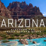 Arizona: Discover the Grand Canyon State