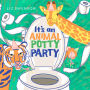 Animal Potty Party: A Board Book for Toddlers