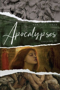 Title: Apocalypses: VOLUME II, Author: Robert L Gram