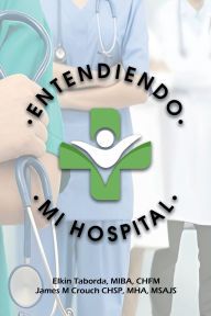 Title: Entendiendo Mi Hospital, Author: Elkin Taborda