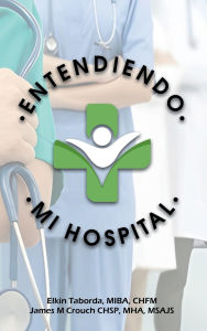 Title: Entendiendo Mi Hospital, Author: Elkin Taborda