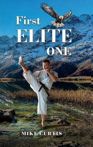 Title: FIRST ELITE ONE, Author: Mike Curtis