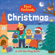 Title: First Festivals: Christmas: A Lift-the-Flap Book, Author: Betania Zacarias