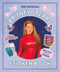 Title: The Official Britney Spears Sticker Book: More Than 500 Stickers!, Author: Running Press