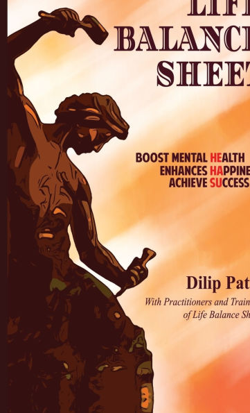 Life Balance Sheet: Boost Mental Health Enhances Happiness Achieve Success