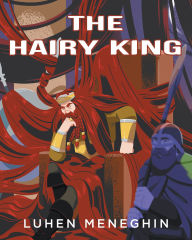 Title: The Hairy King, Author: Luhen Meneghin