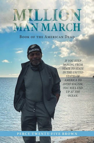 Million Man March: Book of The American Dead