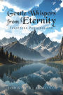 Gentle Whispers from Eternity: Scripture Personalized
