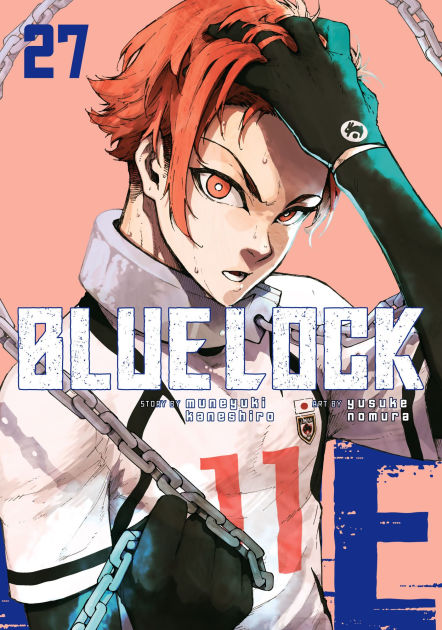 Blue Lock, Volume 27 by Muneyuki Kaneshiro, Yusuke Nomura | eBook | Barnes & Noble® Blue Lock, Volume 27 by Muneyuki Kaneshiro, Yusuke Nomura | eBook | Barnes & Noble®