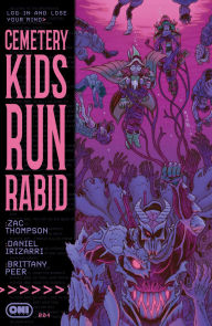 Title: Cemetery Kids Run Rabid #4, Author: Zac Thompson