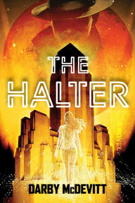 Title: The Halter, Author: Darby McDevitt