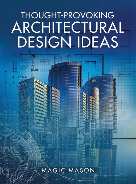 Thought-Provoking Architectural Design Ideas