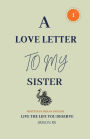 A love letter to my sister: Live the life you deserve