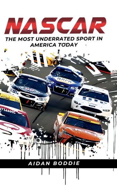 NASCAR: The Most Underrated Sport In America Today