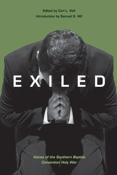 Exiled: Voices of the Southern Baptist Convention Holy War