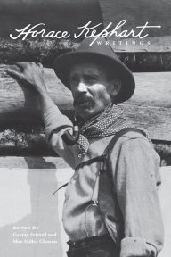 Title: Horace Kephart: Writings, Author: Mae Miller Claxton
