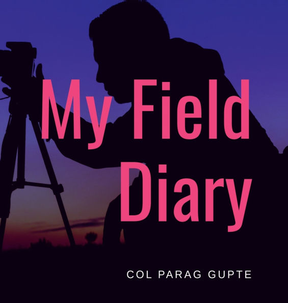 My Field Diary