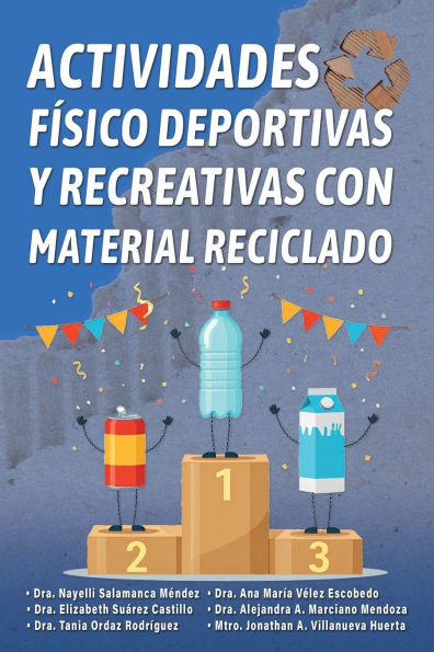 Actividades físico deportivas y recreativas con material reciclado