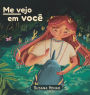 Me vejo em voce