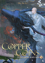 Title: Copper Coins: Tong Qian Kan Shi (Novel) Vol. 2, Author: Mu Su Li