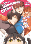 Alternative view 1 of The Handsome Catboy Wants to be His Pet