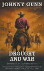 Drought and War: A Classic Western Series