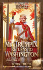 Mr. Trumpix Returns To Washington