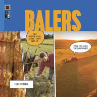 Title: Balers, Author: Lori Dittmer