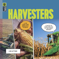 Title: Harvesters, Author: Lori Dittmer