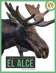 Title: El Alce, Author: Lisa M Bolt Simons