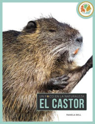 Title: El Castor, Author: Pamela Dell