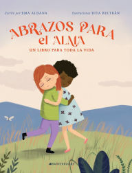Title: ABRAZOS PARA EL ALMA, Author: Ema Aldana