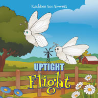 Title: Uptight Flight, Author: Kathleen Sue Sommers