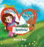 Darcie has Attitude! Butterscotch has Dogitude!: They both learn Gratitude!