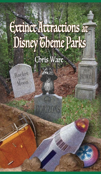 Extinct Attractions at Disney Theme Parks