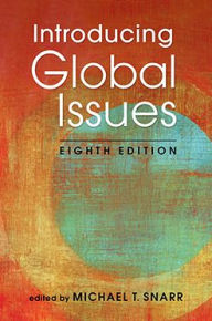 Title: Introducing Global Issues, Author: Michael T. Snarr
