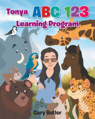 Title: Tonya ABC 123 Learning Program, Author: Cory Butler