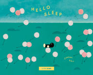 Title: Hello Sleep, Author: Saehan Parc