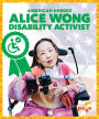 Alice Wong: Disability Activist